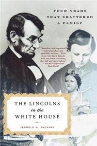 Lincolns in the White House