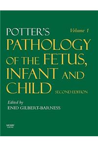 Potter's Pathology of the Fetus, Infant and Child
