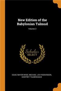 New Edition of the Babylonian Talmud; Volume 2