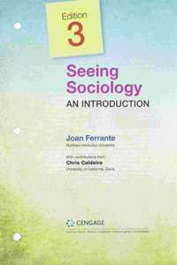 Bundle: Seeing Sociology: An Introduction, Enhanced Edition, Loose-Leaf Version, 3rd + Understanding Society: An Introductory Reade, 5th + Mindtap Sociology, 1 Term (6 Months) Printed Access Card, Enhanced