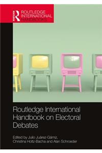 Routledge International Handbook on Electoral Debates