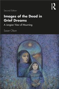 Images of the Dead in Grief Dreams