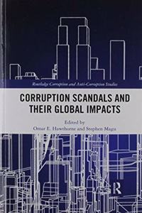 Corruption Scandals and Their Global Impacts