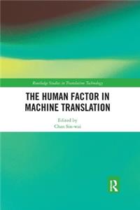 The Human Factor in Machine Translation