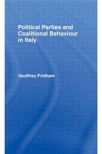 Political Parties and Coalitional Behaviour in Italy