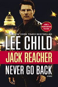 Jack Reacher: Never Go Back (Movie Tie-in Edition)