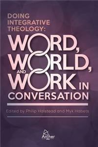 Doing Integrative Theology