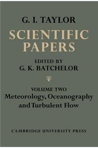 Scientific Papers of Sir Geoffrey Ingram Taylor, Volume II