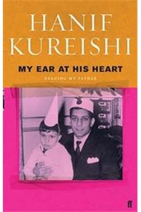 My Ear At His Heart