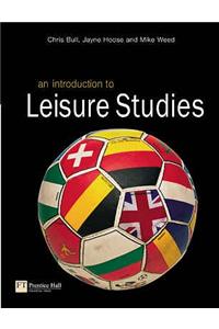 An Introduction to Leisure Studies