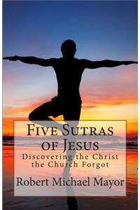 Five Sutras of Jesus