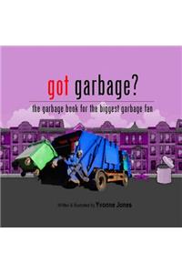 Got Garbage?