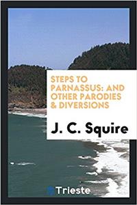 STEPS TO PARNASSUS: AND OTHER PARODIES &