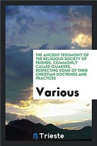 THE ANCIENT TESTIMONY OF THE RELIGIOUS S