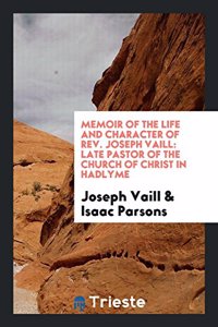 Memoir of the Life and Character of REV. Joseph Vaill