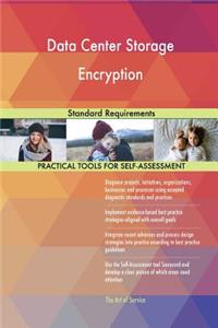 Data Center Storage Encryption Standard Requirements