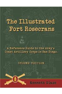 The Illustrated Fort Rosecrans Second Edition