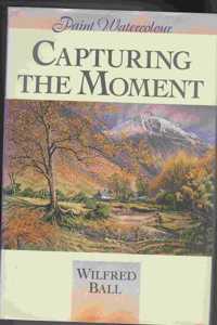 Capturing the Moment (Paint watercolour)