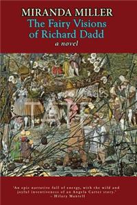 The Fairy Visions of Richard Dadd