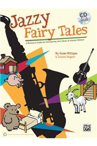 Jazzy Fairy Tales