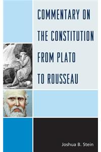 Commentary on the Constitution from Plato to Rousseau