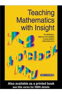 Teaching Mathematics with Insight