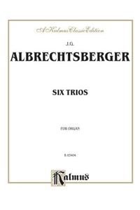 Six Trios for Organ