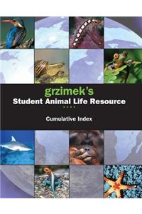 Grzimek's Student Animal Life Resource: Cumulative Index