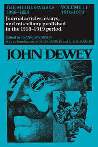 Middle Works of John Dewey, Volume 11, 1899 - 1924