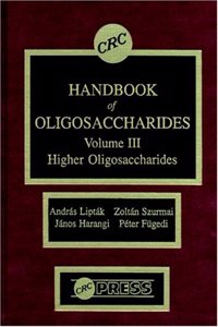 CRC Handbook of Oligosaccharides: Volume 3