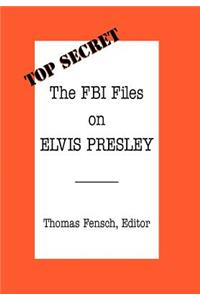 FBI Files on Elvis Presley