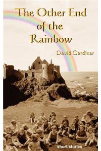 The Other End of the Rainbow