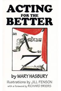 Acting for the Better