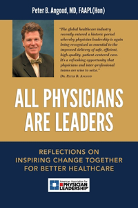 All Physicians are Leaders