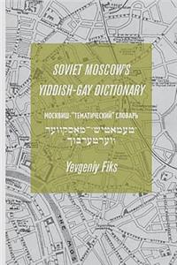 Soviet Moscow's Yiddish-Gay Dictionary