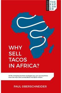 Why Sell Tacos in Africa?