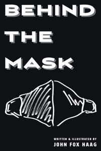 Behind The Mask