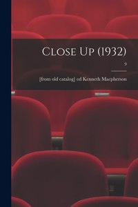 Close Up (1932); 9