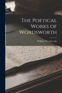 Poetical Works of Wordsworth