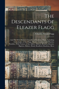 Descendants of Eleazer Flagg