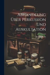 Abhandlung über Perkussion und Auskultation