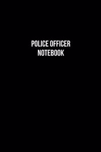 Police Officer Notebook - Police Officer Diary - Police Officer Journal - Gift for Police Officer