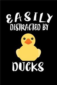 Easily Distracted By Ducks