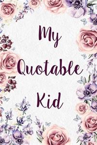 My Quotable Kid
