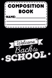 Composition Book Welcome Back To School