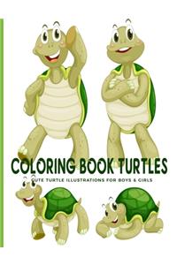Coloring Book Turtles Cute Turtle Illustrations For Boys & Girls