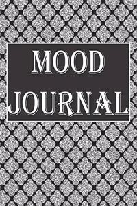 Mood Journal: Mental Health Tracker with Daily Guided Prompts, Questions, and Self Reflection for Battling Depression, Negative Emotions, and for Stress Managemen