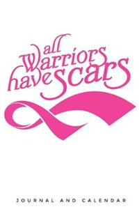 All Warriors Have Scars
