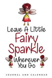 Leave A Little Fairy Sparkle Wherever You Go