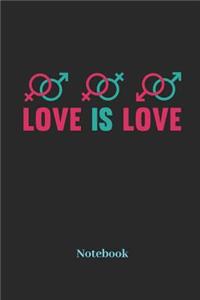 Love Is Love Notebook